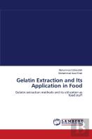 Gelatin Extraction And Its Application In Food
