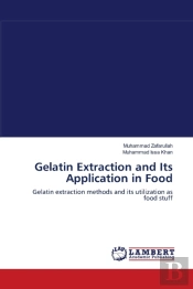 Gelatin Extraction And Its Application In Food
