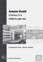Gelido In Ogni Vena (Farnace), Air D'Opera D'Antonio Vivaldi ; Partitions Chant Et Clavier