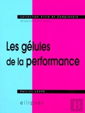 Gélules De La Performance (Les)