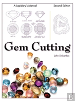 Bertrand.pt - Gem Cutting: A Lapidary'S Manual, 2nd Ed