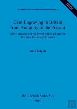 Bertrand.pt - Gem Engraving In Britain From Antiquity To The Present