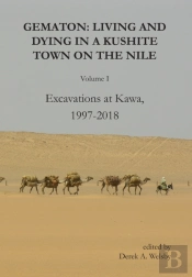 Gematon: Living And Dying In A Kushite Town On The Nile, Volume I