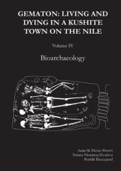 Gematon: Living And Dying In A Kushite Town On The Nile, Volume Iv