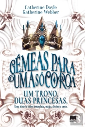 Gémeas Para Uma Só Coroa