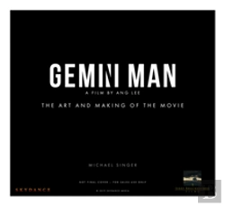 Bertrand.pt - Gemini Man - The Art And Making Of The Movie