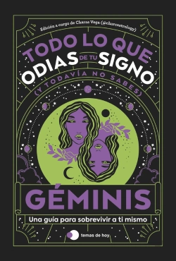 Bertrand.pt - Geminis: Todo Lo Que Odias De Tu Signo Y Todavia No Sabes