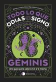Geminis: Todo Lo Que Odias De Tu Signo Y Todavia No Sabes