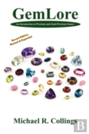 Gemlore: An Introduction To Precious And