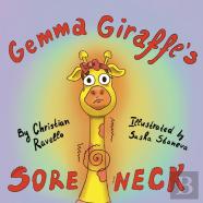 Gemma Girrafe'S Sore Neck