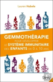 Gemmothérapie Pour Développer Le Système Immunitaire Des Enfants De 0 À 10 Ans