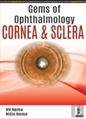 Gems Of Ophthalmology: Cornea & Sclera