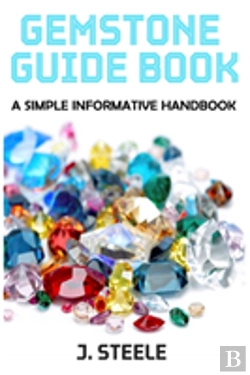 Bertrand.pt - Gemstone Guide Book: A Simple Informative Handbook