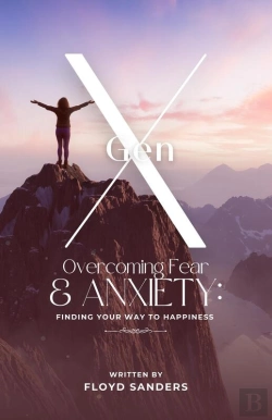 Bertrand.pt - Gen X: Overcoming Fear & Anxiety