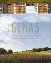 Genas : Histoire D'Une (Autre) Confluence