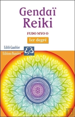 Bertrand.pt - Gendai Reiki ; Fudo Myo O ; 1er Degré
