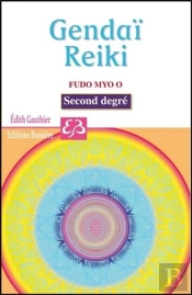 Gendai - Reiki - Fudo Myo O - Second Degre