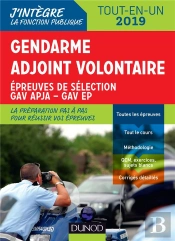Gendarme Adjoint Volontaire ; Épreuves De Sélection Gav Apja - Ep - Catégorie C Tout En Un - (Édition 2019)
