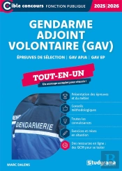 Gendarme Adjoint Volontaire (Gav) : Tout-En-Un (Édition 2025/2026)