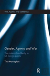 Gender, Agency And War