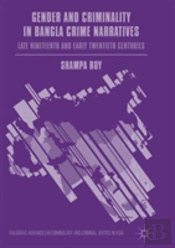 Gender And Criminality In Bangla Crime Narratives