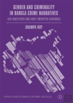 Bertrand.pt - Gender And Criminality In Bangla Crime Narratives
