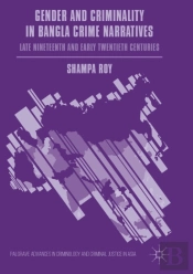 Gender And Criminality In Bangla Crime Narratives