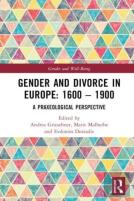 Gender And Divorce In Europe: 1600 Â€“ 1900