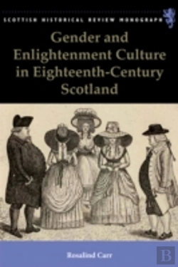 Bertrand.pt - Gender And Enlightenment Culture In Eighteenth-Century Scotland