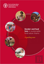 Gender And Food Loss In Sustainable Food Value Chains