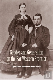 Gender And Generation On The Far Western Frontier