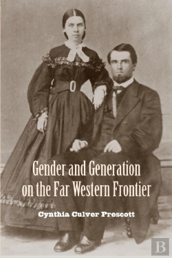 Bertrand.pt - Gender And Generation On The Far Western Frontier