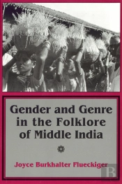 Gender And Genre In The Folklore Of Middle India