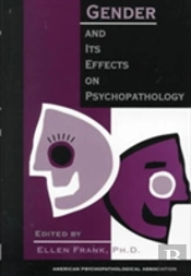 Gender And Its Effects On Psychopathology