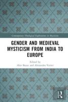 Gender And Medieval Mysticism From India To Europe