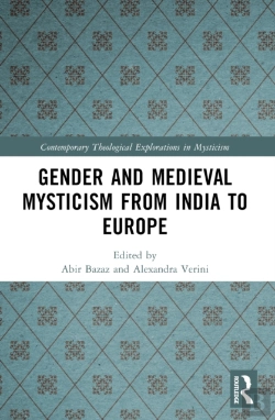 Bertrand.pt - Gender And Medieval Mysticism From India To Europe