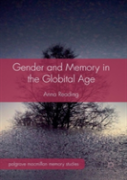 Gender And Memory In The Globital Age