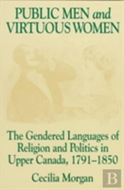 Gender And Political Discourse In Upper Canada