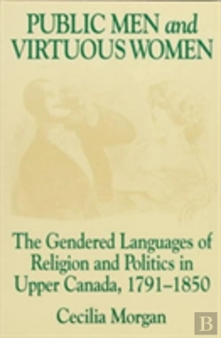 Bertrand.pt - Gender And Political Discourse In Upper Canada