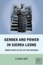 Gender And Power In Sierra Leone