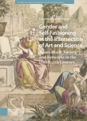 Gender And Self-Fashioning At The Intersection Of Art And Science