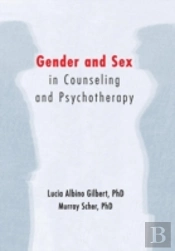 Gender And Sex In Counseling And Psychotherapy
