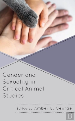 Bertrand.pt - Gender And Sexuality In Critical Animal Studies