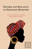 Gender And Sexuality In Ghanaian Societies