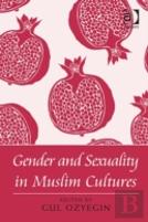 Gender And Sexuality In Muslim Cultures
