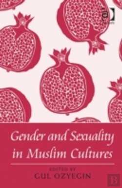 Bertrand.pt - Gender And Sexuality In Muslim Cultures