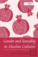 Gender And Sexuality In Muslim Cultures