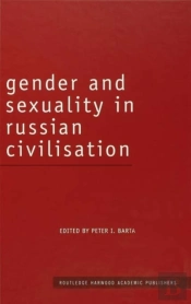 Gender And Sexuality In Russian Civilisation