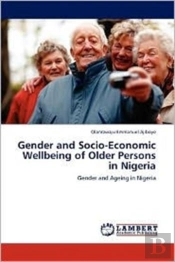 Gender And Socio-Economic Wellbeing Of O