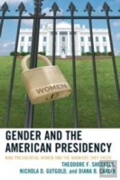 Gender And The American Presidency